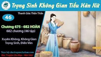 [HV] Trọng Sinh Không Gian Tiểu Hãn Nữ